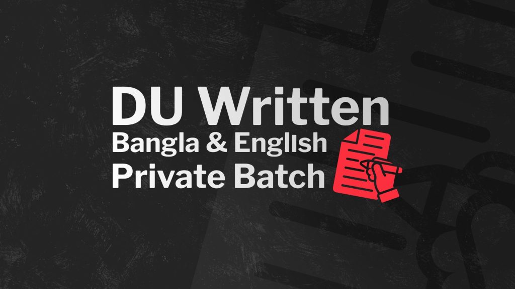 du written private batch bangla and english