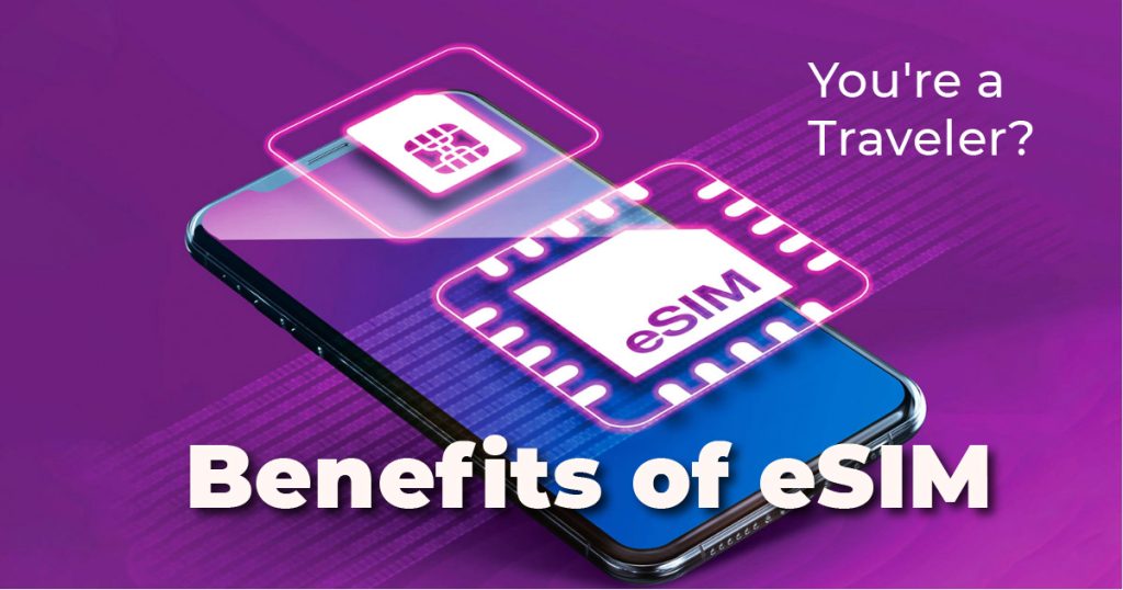 eSIM's benefits